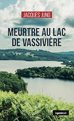 Télécharger le livre :  Meurtre au lac de Vassivière