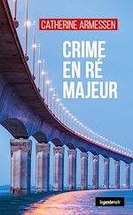 Télécharger le livre :  Crime en Ré majeur