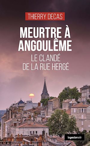 Téléchargez le livre :  Meurtre à Angoulême