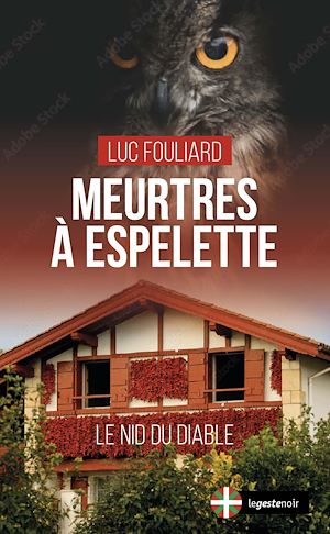 Téléchargez le livre :  Meurtres à Espelette