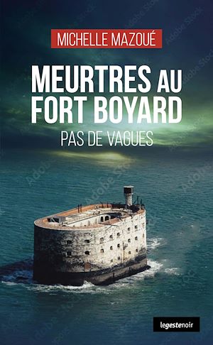Téléchargez le livre :  Meurtres au Fort Boyard