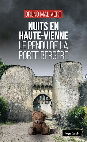 Téléchargez le livre :  Nuits en Haute-Vienne - Le pendu de la Porte-Bergère