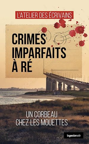 Téléchargez le livre :  Crimes imparfaits à Ré