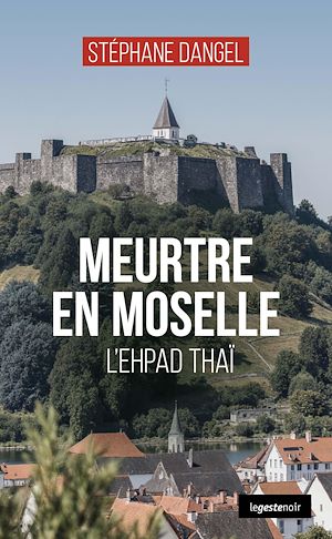 Téléchargez le livre :  Meurtre en Moselle