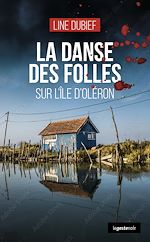 Télécharger le livre :  La danse des folles sur l'île d'Oléron