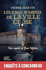 Télécharger le livre :  Les eaux sombres de la Ville Close