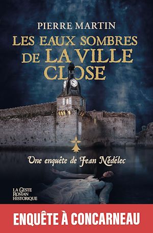 Téléchargez le livre :  Les eaux sombres de la Ville Close