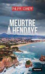 Télécharger le livre :  Meurtre à Hendaye