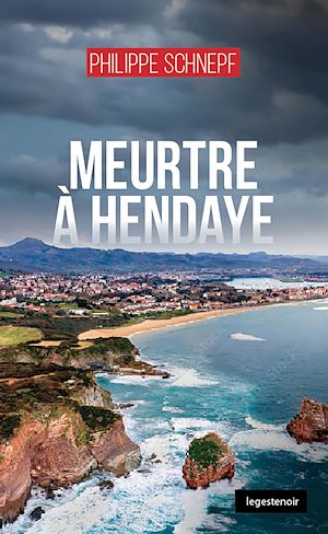 Téléchargez le livre :  Meurtre à Hendaye