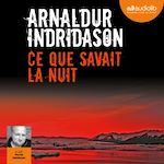 Télécharger le livre :  Ce que savait la nuit