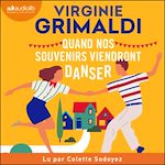 Télécharger le livre :  Quand nos souvenirs viendront danser