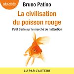 Télécharger le livre :  La civilisation du poisson rouge