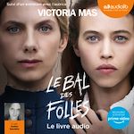 Télécharger le livre :  Le Bal des folles