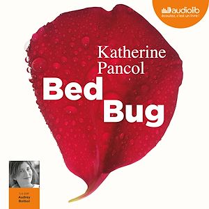 Bed bug | Pancol, Katherine. Auteur