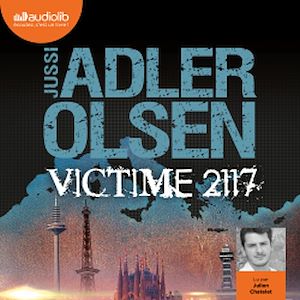 Victime 2117 | Adler-Olsen, Jussi. Auteur