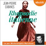 Télécharger le livre :  Rhapsodie italienne