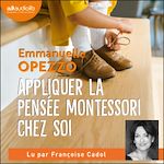 Télécharger le livre :  Appliquer la pensée Montessori chez soi