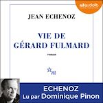 Télécharger le livre :  Vie de Gérard Fulmard