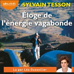 Téléchargez le livre :  Éloge de l'énergie vagabonde