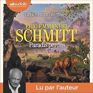 Paradis perdus | Schmitt, Éric-Emmanuel. Auteur