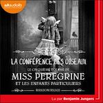 Télécharger le livre :  Miss Peregrine et les enfants particuliers 5 - La Conférence des oiseaux
