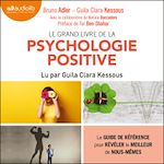 Télécharger le livre :  Le Grand Livre de la psychologie positive