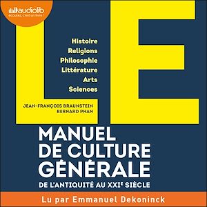 LE Manuel de Culture générale | Phan, Bernard