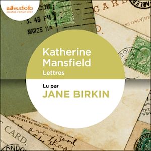 Lettres | Mansfield, Katherine (1888-1923). Auteur