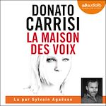 Télécharger le livre :  La Maison des voix