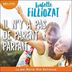 Télécharger le livre :  Il n'y a pas de parent parfait