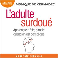 Télécharger le livre :  L'Adulte surdoué