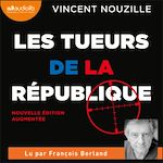 Télécharger le livre :  Les Tueurs de la République