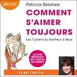 Télécharger le livre :  Comment s'aimer toujours