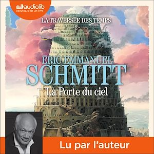 La Porte du ciel | Schmitt, Éric-Emmanuel. Auteur
