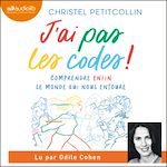 Télécharger le livre :  J'ai pas les codes. Comprendre enfin le monde qui nous entoure
