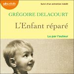 Télécharger le livre :  L'Enfant réparé