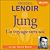  Jung, Un voyage vers soi