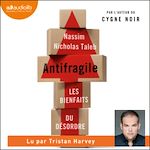 Télécharger le livre :  Antifragile : les bienfaits du désordre