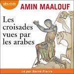 Télécharger le livre :  Les Croisades vues par les arabes
