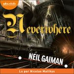 Télécharger le livre :  Neverwhere