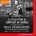 Télécharger le livre :  Miss Peregrine et les enfants particuliers 6 - Les désolations de l'Arpent du diable