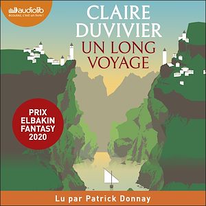 Un long voyage | Duvivier, Claire. Auteur