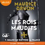 Télécharger le livre :  Quand un roi perd la France - Les Rois maudits, tome 7