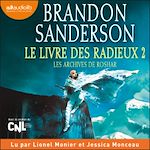 Télécharger le livre :  Le Livre des radieux, volume 2 - Les archives de Roshar, tome 2