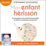 Télécharger le livre :  Mon enfant hérisson