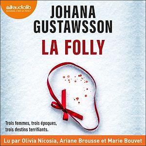 La Folly | Gustawsson, Johana. Auteur