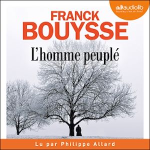 L'Homme peuplé | Bouysse, Franck. Auteur