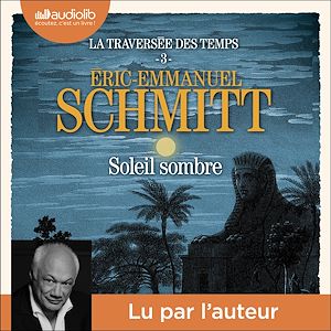 Soleil Sombre | Schmitt, Eric-Emmanuel. Auteur