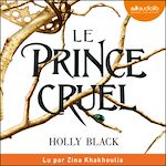 Télécharger le livre :  Le Prince cruel