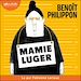 Télécharger le livre :  Mamie Luger